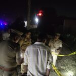 सरसेना हत्याकांड में पुलिस की सक्रियता तेज, एसपी ने घटनास्थल का लिया जायजा,